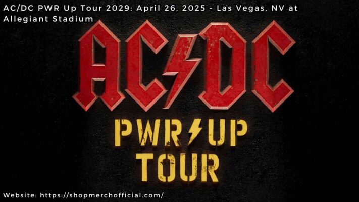 ACDC PWR UP Tour 2025 26 April